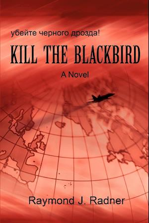 Kill the Blackbird