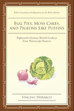 Egg Pies, Moss Cakes, and Pigeons Like Puffins