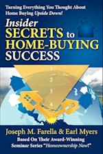 Insider Secrets to Home-Buying Success