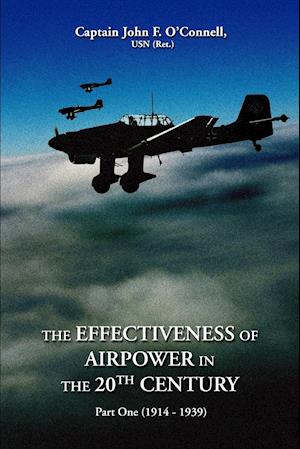 The Effectiveness of Airpower in the 20th Century