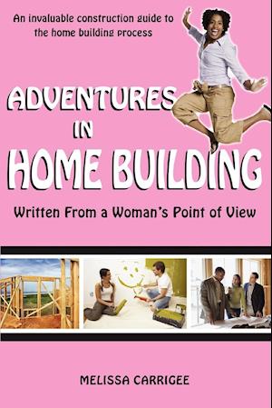 Adventures in Home Building