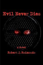 Evil Never Dies