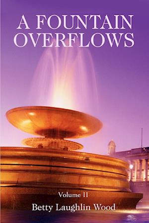 A Fountain Overflows