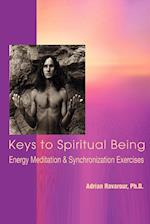 Keys to Spiritual Being