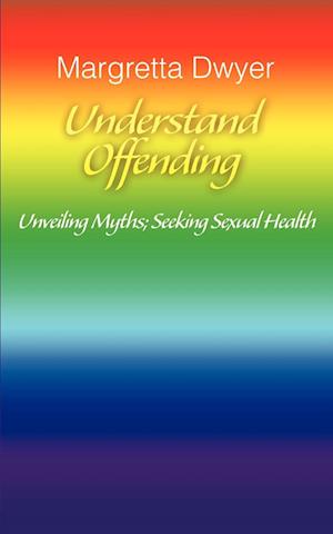 Understand Offending