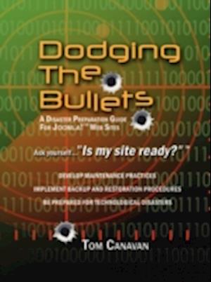 Dodging the Bullets