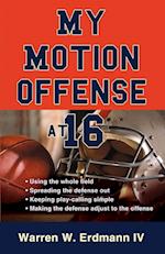 My Motion Offense at 16