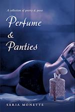 Perfume & Panties