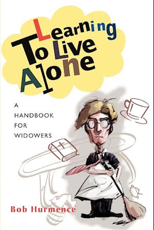 Learning to Live Alone