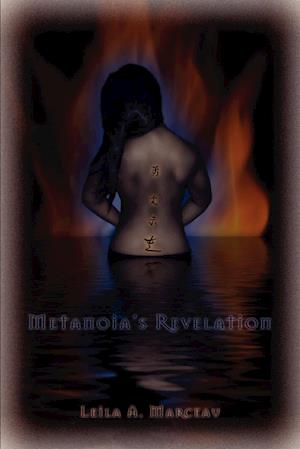 Metanoia's Revelation