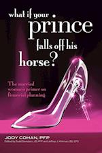 What If Your Prince Falls Off His Horse?