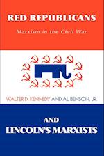 Red Republicans and Lincoln's Marxists