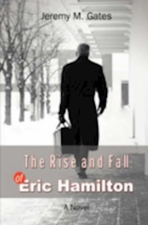 The Rise and Fall of Eric Hamilton