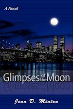 Glimpses of the Moon