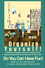 Organize Yourself!