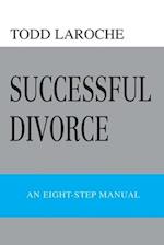 Successful Divorce: An Eight-Step Manual 