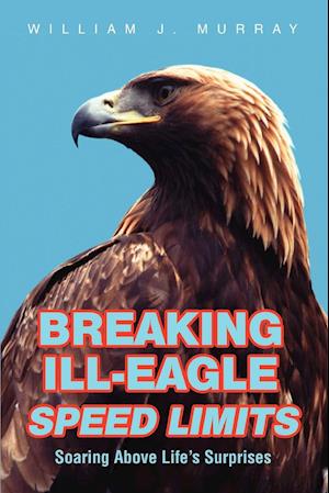 Breaking Ill-Eagle Speed Limits