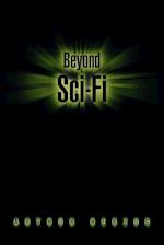 Beyond Sci-Fi