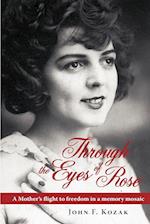 Through the Eyes of Rose