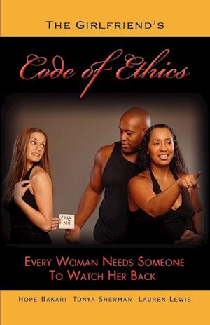 The Girlfriend's Code of Ethics