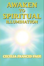 Awaken to Spiritual Illumination