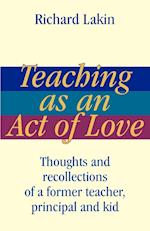 Teaching as an Act of Love