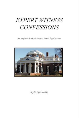 Expert Witness Confessions