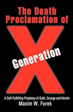 The Death Proclamation of Generation X