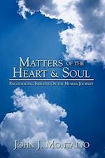 Matters of the Heart & Soul