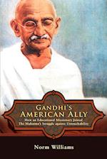 Gandhi's American Ally