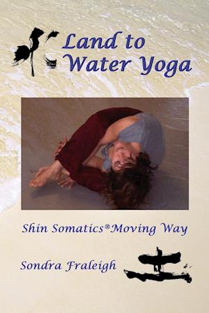 Land to Water Yoga