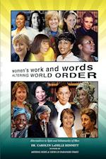 Women's Work and Words Altering World Order