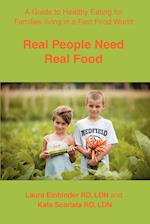 Real People Need Real Food