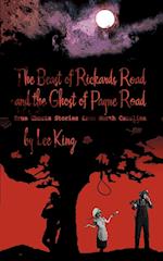 The Beast of Rickards Road and the Ghost of Payne Road