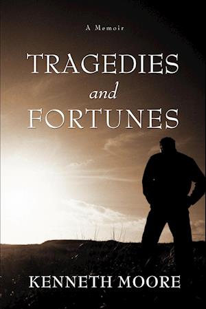 Tragedies and Fortunes