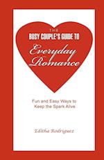 The Busy Couple's Guide to Everyday Romance