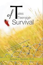 Tales of Teenage Survival