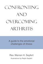 Confronting and Overcoming Arthritis