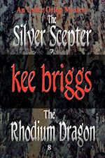 The Silver Scepter & the Rhodium Dragon