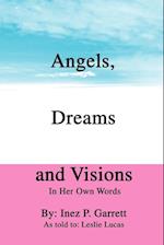 Angels, Dreams and Visions