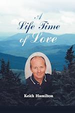 A Life Time of Love: Poems to Heal the Heart & Soul 