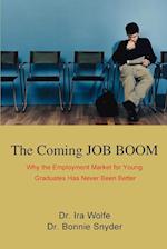 The Coming JOB BOOM