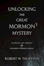 Unlocking the Great Mormon Mystery