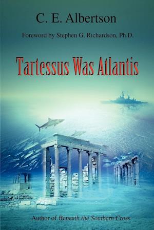 Tartessus Was Atlantis