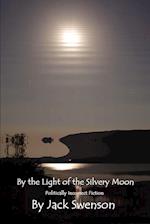 By the Light of the Silvery Moon