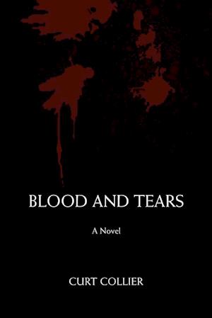 Blood and Tears