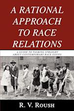 A Rational Approach to Race Relations