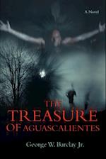 The Treasure of Aguascalientes