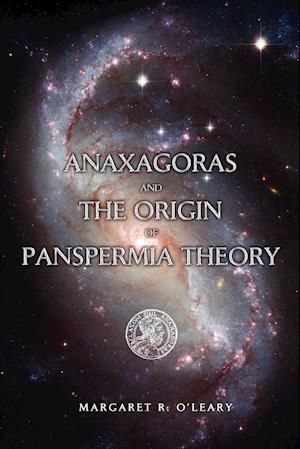 Anaxagoras and the Origin of Panspermia Theory