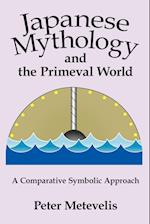 Japanese Mythology and the Primeval World